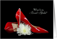 Personal Attendant request invitation-red pumps with pearls and flower card