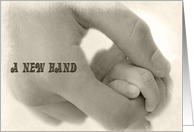 Pending Birth, Baby’s Hand In An Adult’s Hand card