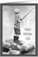 Happy Birthday Dad, From Son, Pencil Drawing of Boy Fishing card