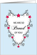 We are So Proud of You Greeting Card-Heart with Scroll-Stars card