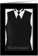 Will you be my bridesman? Tux Vest with Tie card