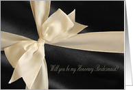 Will you be my Honorary Bridesmaid?, Cream Bow on Black card