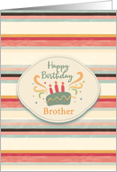 Birthday for Brother Masculine Stripes with Cake card