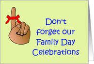Don’t forget Family Day Invitation with ribbon on finger card