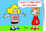 Never Again Divorce card