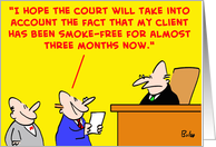judge, trial, smoking, smoke-free card