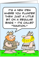 Plunder a little bit - taxation on Tax Day card
