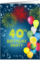 40th Birthday Party, Fireworks and Bubbles card