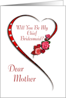 Mother, Swirling heart Chief Bridesmaid invitation card