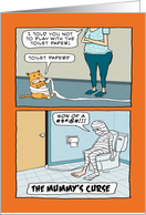 Funny Bad Cat and Mummy’s Curse Halloween card