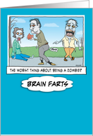 Funny Zombie Brain Fart birthday card