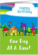 One Day At A Time Recovery Birthday Houses Cloud Rainbow Custom card