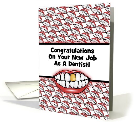 Congrats-New Job As Dentist-Smiles-Gold Tooth-Custom card (911023)