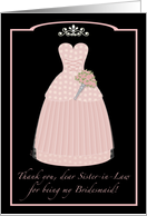Pink Princess Sister-in-Law Thanks Bridesmaid card