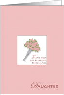 Thanks Daughter Bridesmaid card