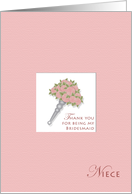 Thanks Niece Bridesmaid card
