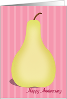 Happy Anniversary Perfect Pair Pear Funny card