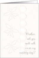 Walk with Me Wedding Day Brother Aisle card