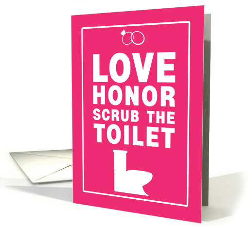 Funny Wedding Congratulations Love Honor Scrub Toilet Hot Pink card