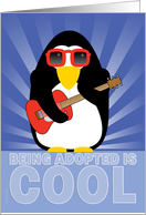 Happy Adoption Day Adopted Anniversary Cool Penguin Playing Guitar card