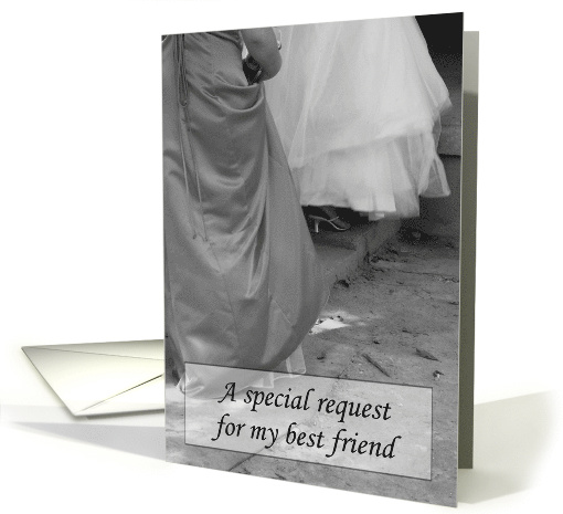 A request for my Best Friend... card (324533)