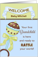 For Grandparent, Welcome 1st Grandson - Custom Name Rattle card