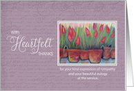 Sympathy Heartfelt Thanks for Eulogy - Tulips card