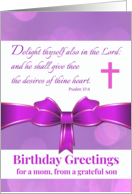 For Mom from Son Birthday with Psalm 37 Bible Verse and Bow card