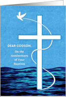 Godson Baptism Anniversary with White Dove and Cross Over Water card