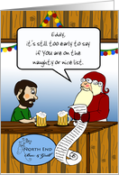 Funny Christmas Santa with Naughty and Nice List for Guy card