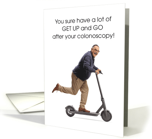 Funny Feel Better After Colonoscopy with Happy Scooter Man card
