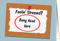 Funny Administrative Professionals Day with Stressed Sign card