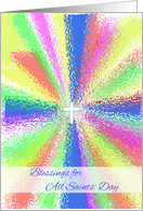 Blessings for All Saints’ Day with Cross and Color Burst card
