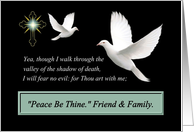 Friend and Family /Sympathy - Peace Be Thine card