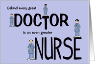 Behind every great Doctor is a greater Nurse (male)-Nurse, Nurses Day, Holiday, card