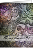 To my Secret Pal - Jewel Tone Swirl Pattern card