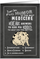 Pig Humor Riddles Get Well card