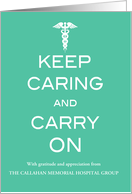 Nurses Week from Business Group Keep Caring and Carry On Custom card