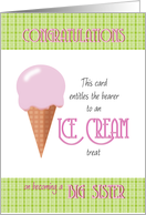 Congratulations Big Sister entitles bearer to Ice Cream card