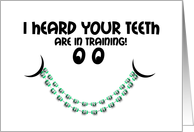 Congratulations getting Braces Teeth in Training Smile card