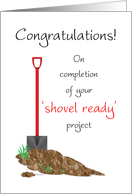 Congratulations Home remodel/Renovation Shovel Ready card