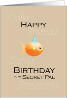Happy Birthday Secret Pal Goldfish Party Hat Flaunt it! card