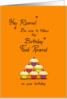 Roommate Birthday Food Pyramid Cupcakes Humor card