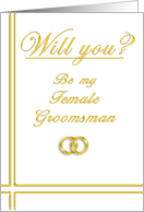 Please Be my Female Groomsman card