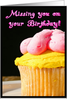 Missing you on your Birthday Birthday Muffin card
