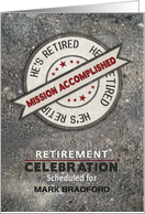 Retirement Celebration Invitation For Him, Mission Accomplished, Name card