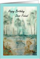Happy Birthday Dear Friend, Trees, Abstract Landscape Art Painting card