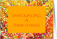 Name Change Announcement, Colorful Orange Digital Design card