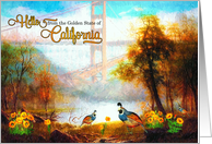 Hello from California Quail Poppies and Golden Gate card