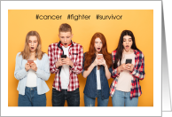 for Teen Cancer Survivor Hashtag Theme card